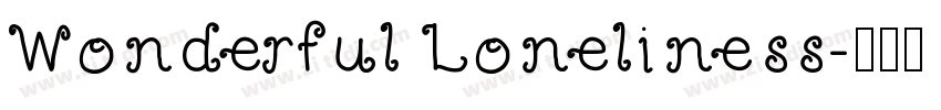 Wonderful Loneliness字体转换